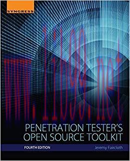 Penetration Tester&rsquo;s Open Source Toolkit 4th Edition