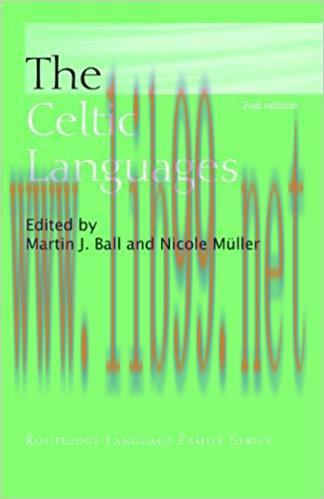 The Celtic Languages (Routledge Language Family Series) 2nd Edition,
