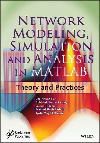 [FOX-Ebook]Network Modeling, Simulation and Analysis in MATLAB: Theory and Practices