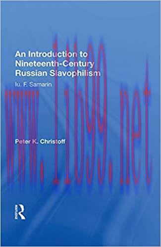 (PDF)An Introduction To Nineteenth-century Russian Slavophilism: Iu. F. Samarin