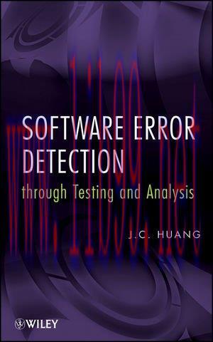 [FOX-Ebook]Software Error Detection through Testing and Analysis