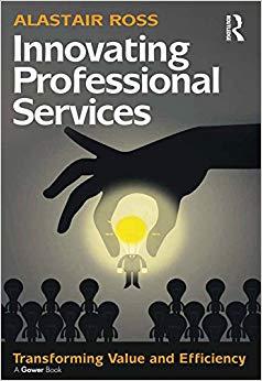 (PDF)Innovating Professional Services Transforming Value and Efficiency 1st Edition