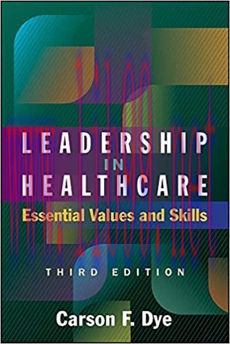 [AME]Leadership in Healthcare: Essential Values and Skills, Third Edition (ACHE Management) (Or...