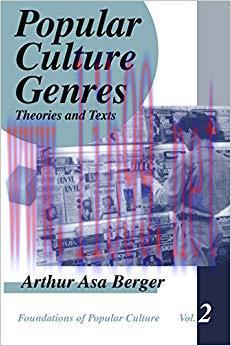 Popular Culture Genres: Theories and Texts (Feminist Perspective on Communication Book 2) 1st E...