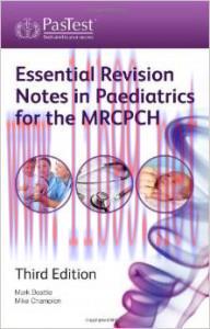 [AME]Essential Revision Notes in Paediatrics for the MRCPCH, Third Edition (EPUB)