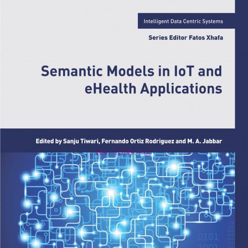 [AME]Semantic Models in IoT and eHealth Applications (EPUB)