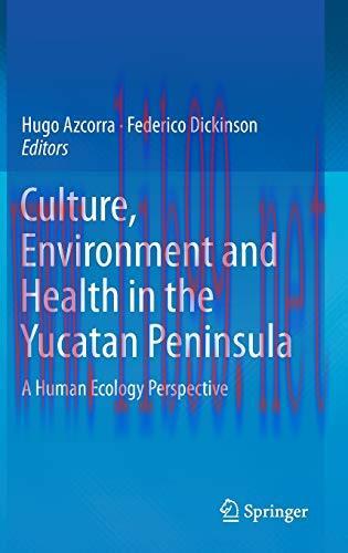 [AME]Culture, Environment and Health in the Yucatan Peninsula: A Human Ecology Perspective (Ori...