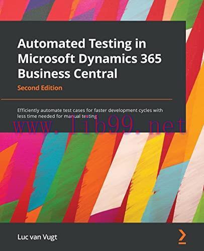 [FOX-Ebook]Automated Testing in Microsoft Dynamics 365 Business Central: Efficiently automate t...