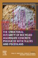 [PDF]The Structural Integrity of Recycled Aggregate Concrete Produced with Fillers and Pozzolan...