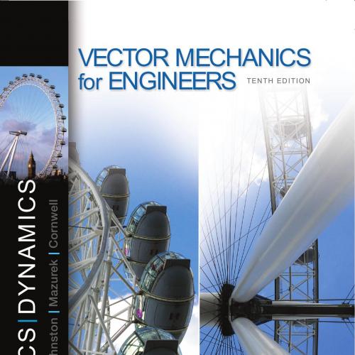 Vector Mechanics for Engineers Statics and Dynamics 10th Edition