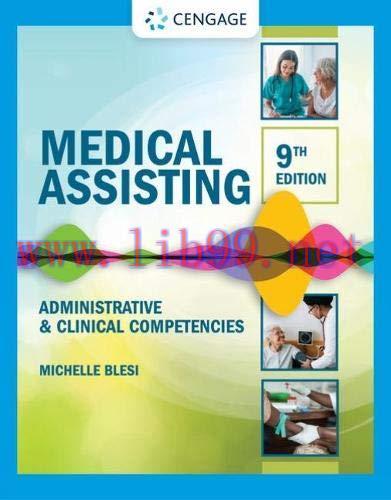 [AME]Medical Assisting: Administrative & Clinical Competencies, 9th Edition (MindTap Course Lis...