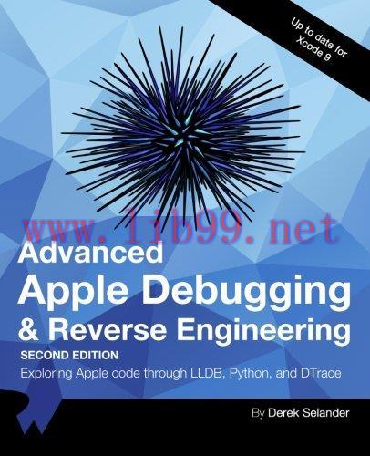 [FOX-Ebook]Advanced Apple Debugging & Reverse Engineering, 2nd Edition