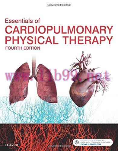 [AME]Essentials of Cardiopulmonary Physical Therapy, 4th Edition (ORIGINAL PDF from_ Publisher)