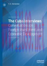 [PDF]The Cuba Interviews: Conversations on Foreign Investment and Economic Development