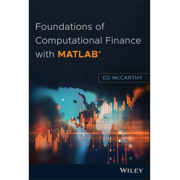 Foundations of Computational Finance with MATLAB