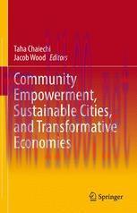 [PDF]Community Empowerment, Sustainable Cities, and Transformative Economies