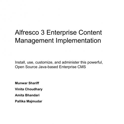 Alfresco 3 Enterprise Content Management Implementation, 2nd Edition