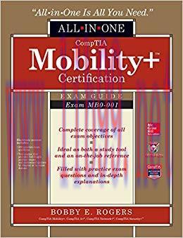 CompTIA Mobility+ Certification All-in-One Exam Guide (Exam MB0-001) 1st Edition,
