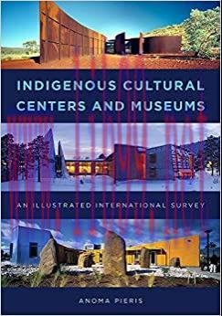 (PDF)Indigenous Cultural Centers and Museums: An Illustrated International Survey