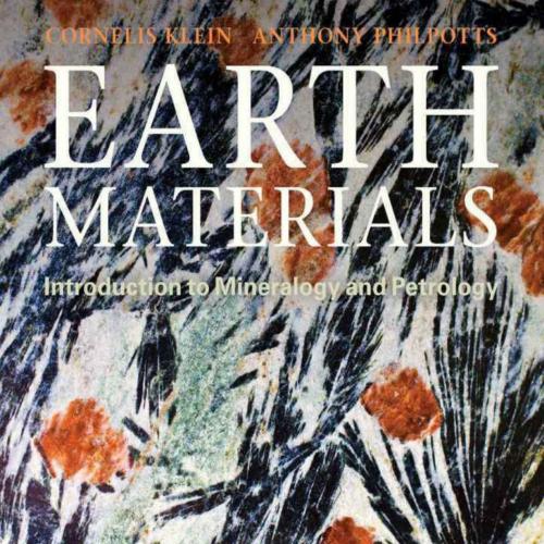 Earth Materials Introduction to Mineralogy and Petrology