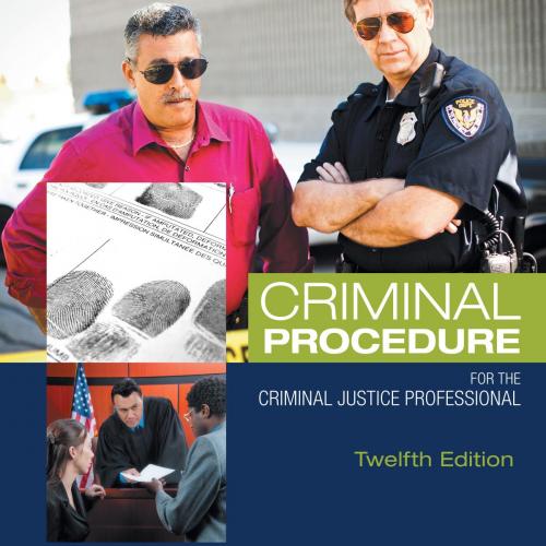 Criminal Procedure for the Criminal Justice Professional