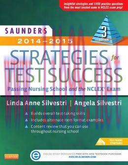 [AME]Saunders 2014-2015 Strategies for Test Success: Passing Nursing School and the NCLEX Exam,...