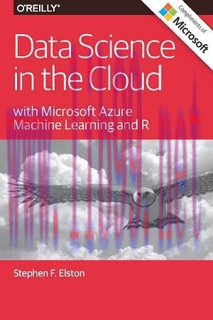 [SAIT-Ebook]Data Science in the Cloud with Microsoft Azure Machine Learning and R