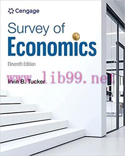 [PDF]Survey of Economics 11th Edition [Irvin B. Tucker]