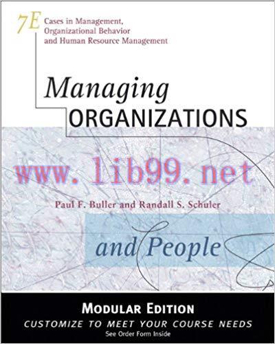 (PDF)Managing Organizations and People, Modular Version 7th Edition