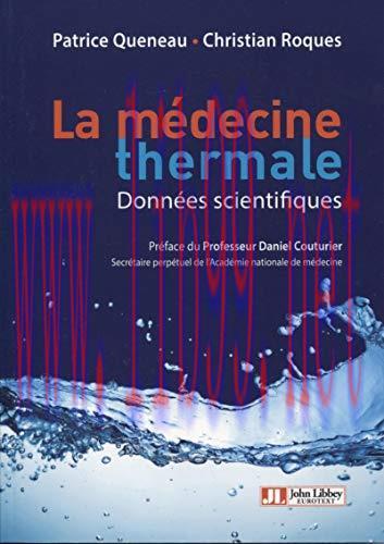 [AME]La M&eacute;decine thermale &ndash; Donn&eacute;es scientifiques: Pr&eacute;face du Professeur Daniel Couturier (JOHN...