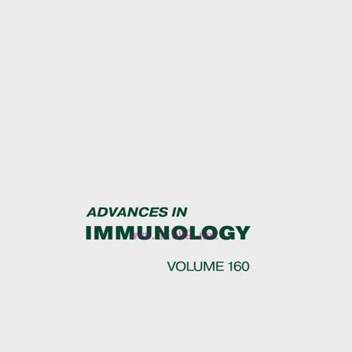 [AME]Advances in Immunology, Volume 160 (Original PDF)
