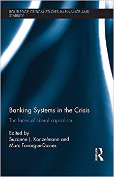 (PDF)Banking Systems in the Crisis The Faces of Liberal Capitalism (Routledge Critical Studies ...