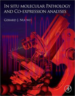 [AME]In Situ Molecular Pathology and Co-Expression Analyses (ORIGINAL PDF from_ Publisher)