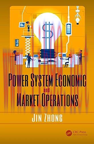 [FOX-Ebook]Power System Economic and Market Operations