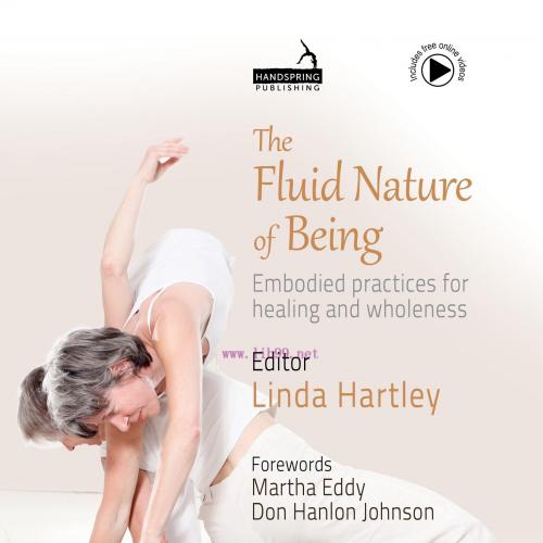 [AME]The Fluid Nature of Being: Embodied Practices for Healing and Wholeness (Original PDF)