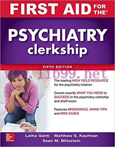 [PDF]First Aid for the Psychiatry Clerkship, Fifth Edition