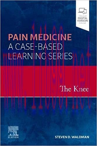 [PDF]The Knee - E-Book (Pain Medicine A Case-Based Learning Series)