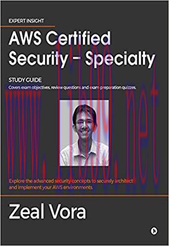 AWS Certified Security &ndash; Specialty : Study Guide: Covers exam objectives, review questions and ...