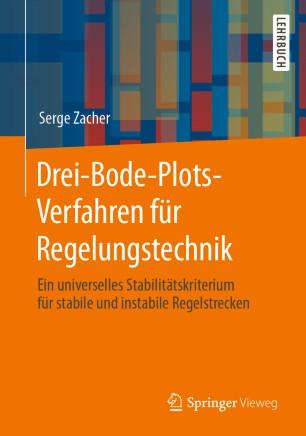 Drei-Bode-Plots-Verfahren f&uuml;r Regelungstechnik