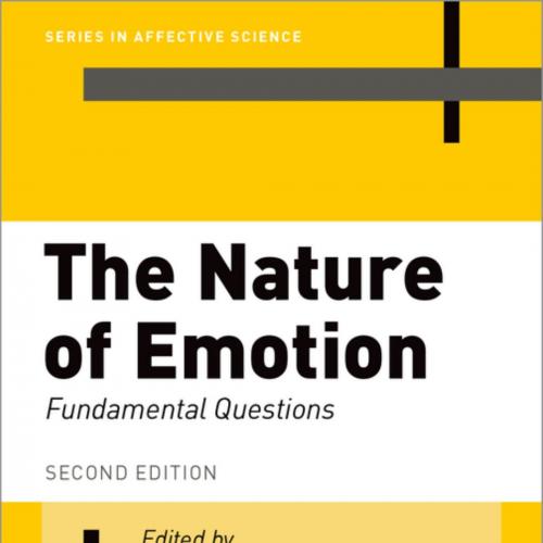 Nature of Emotion_ Fundamental Questions 2nd Edition, The