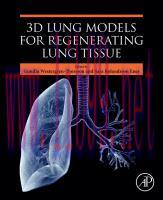 [PDF]3D Lung Models for Regenerating Lung Tissue