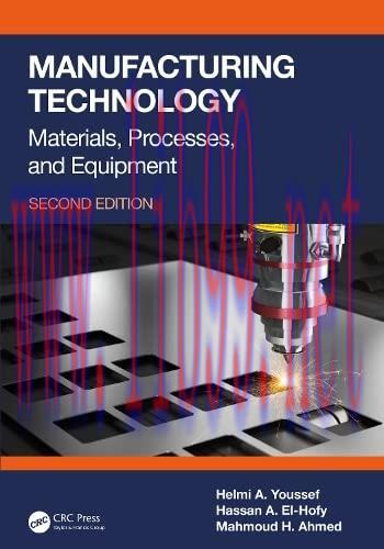 [FOX-Ebook]Manufacturing Technology: Materials, Processes, and Equipment, 2nd Edition