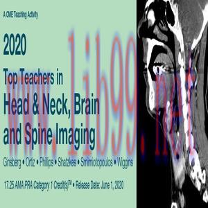 [AME]2020 Top Teachers in Head & Neck, Brain and Spine Imaging (CME VIDEOS)