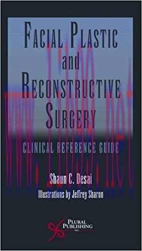 [PDF]Facial Plastic and Reconstructive Surgery: Clinical Reference Guide