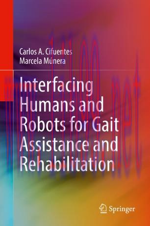 Interfacing Humans and Robots for Gait Assistance and Rehabilitation