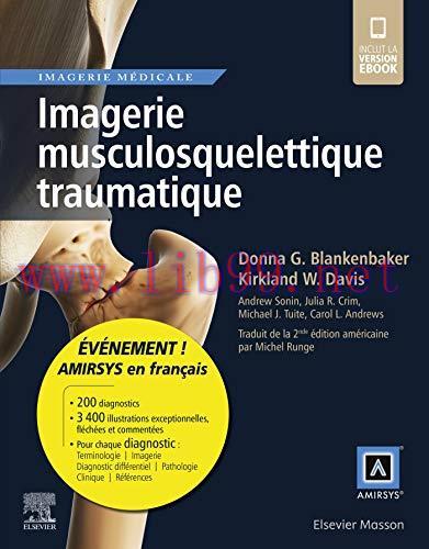 [AME]Imagerie musculosquelettique traumatique (R&eacute;f. en Imagerie M&eacute;dicale) (French Edition) (ePu...