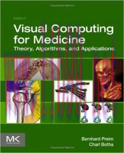 [AME]Visual Computing for Medicine, 2nd Edition