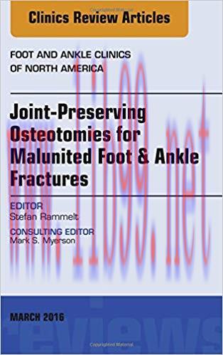 [PDF]Joint-Preserving Osteotomies for Malunited Foot and Ankle Fractures