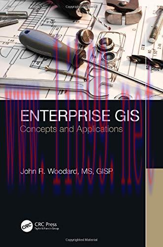 [FOX-Ebook]Enterprise GIS: Concepts and Applications