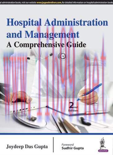 [AME]Hospital Administration and Management: A Comprehensive Guide, 2nd Edition (Original PDF)